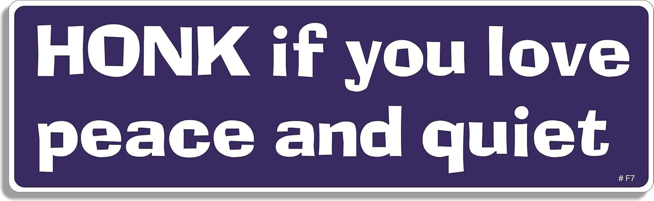 Gear Tatz - HONK IF You Want Peace and Quiet New - Funny Bumper Sticker - 3 X 10 Inches - Professionally Made in the USA - Vinyl Decal image number 1