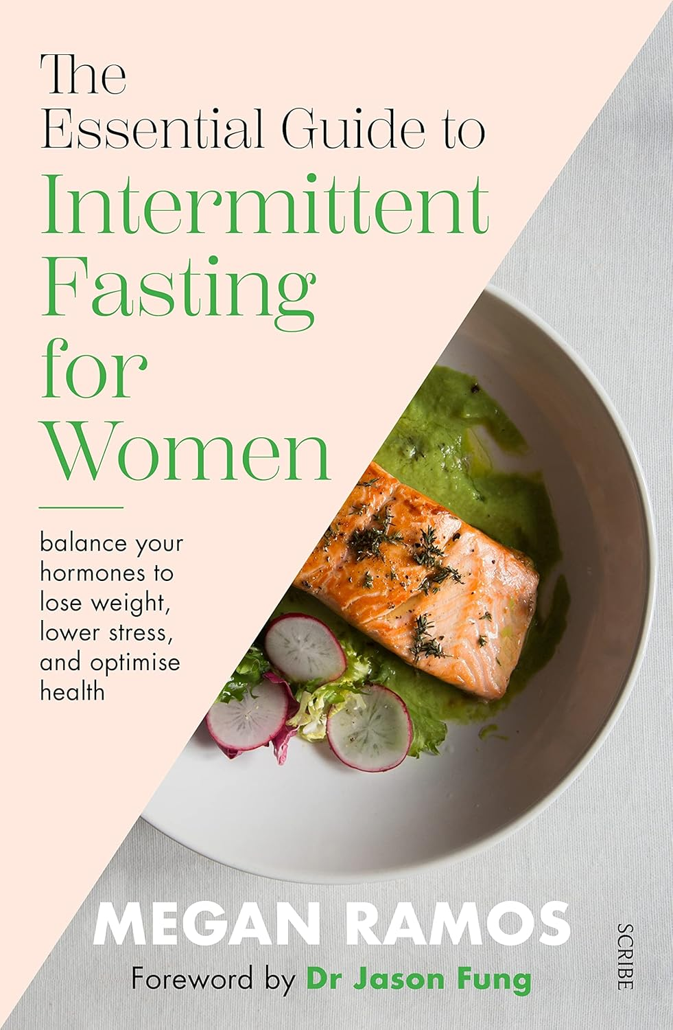 The Essential Guide to Intermittent Fasting for Women: Balance Your Hormones to Lose Weight, Lower Stress, and Optimise Health image number 3