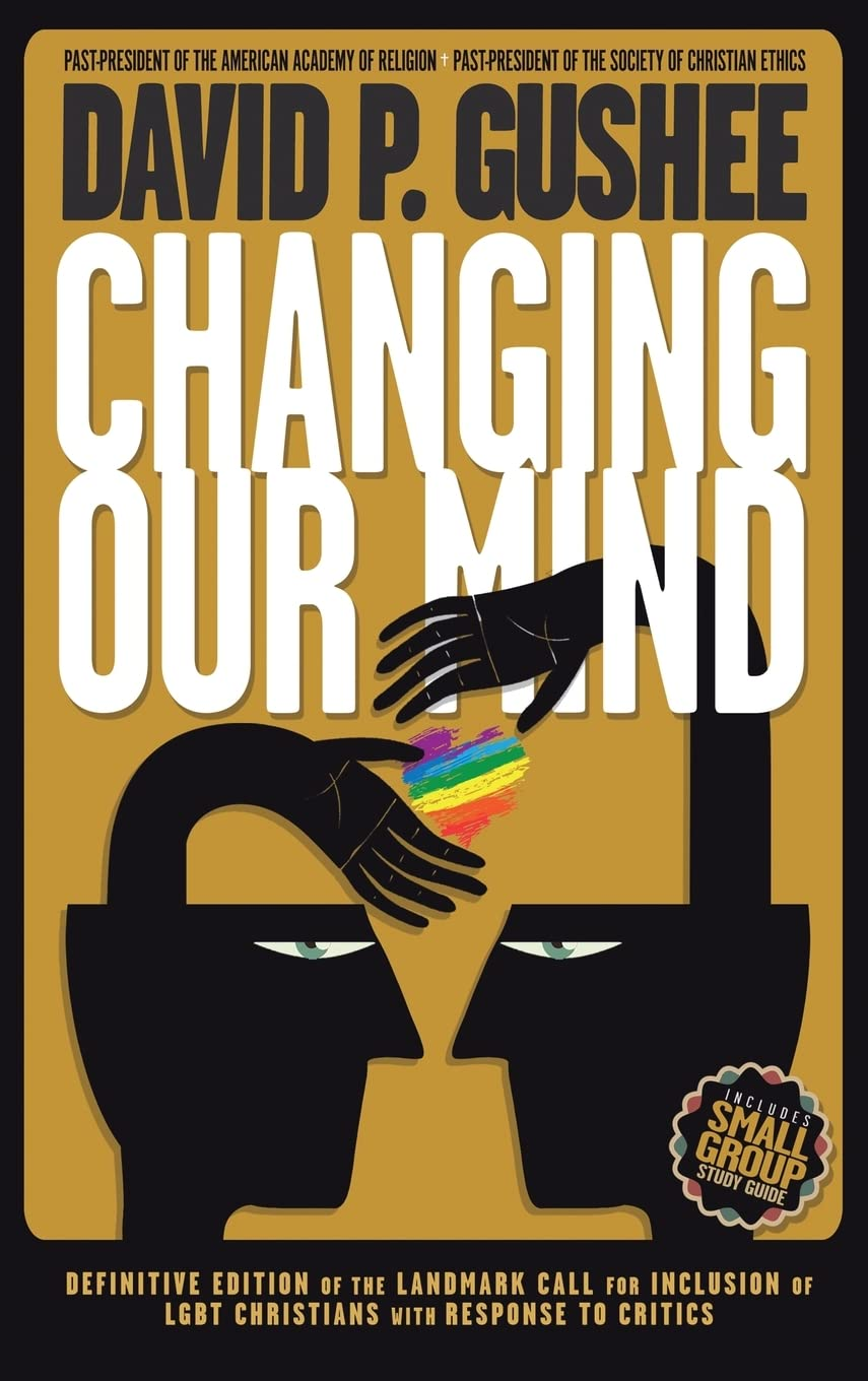 Changing Our Mind: Definitive 3Rd Edition of the Landmark Call for Inclusion of LGBTQ Christians with Response to Critics image number 2