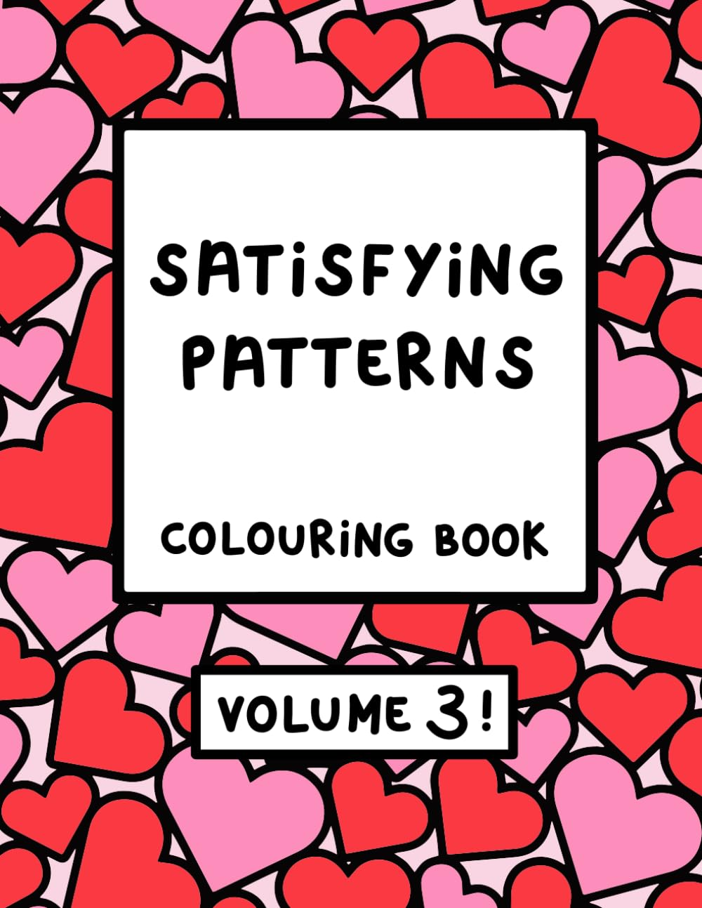 Satisfying Patterns Colouring Book VOLUME 3