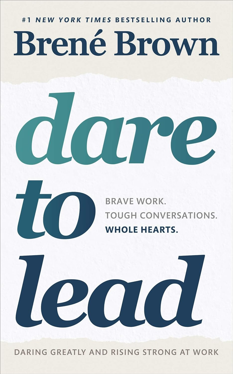 Dare to Lead: Brave Work. Tough Conversations. Whole Hearts. image number 1