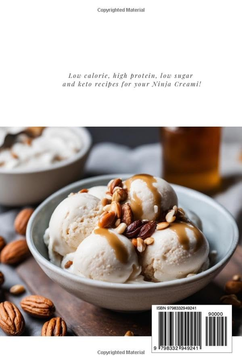 Beginner Ninja Creami Recipes: High Protein, Low Calorie, Low Fat, Gluten Free, Sugar Free and Healthy Ninja Creami Ice Cream Recipe Book: Delicious and Healthy Ice Creams, Sorbets, and Frozen Treats