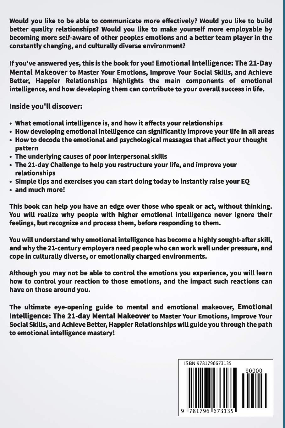 Emotional Intelligence: the 21-Day Mental Makeover to Master Your Emotions, Improve Your Social Skills, and Achieve Better, Happier Relationships image number 1