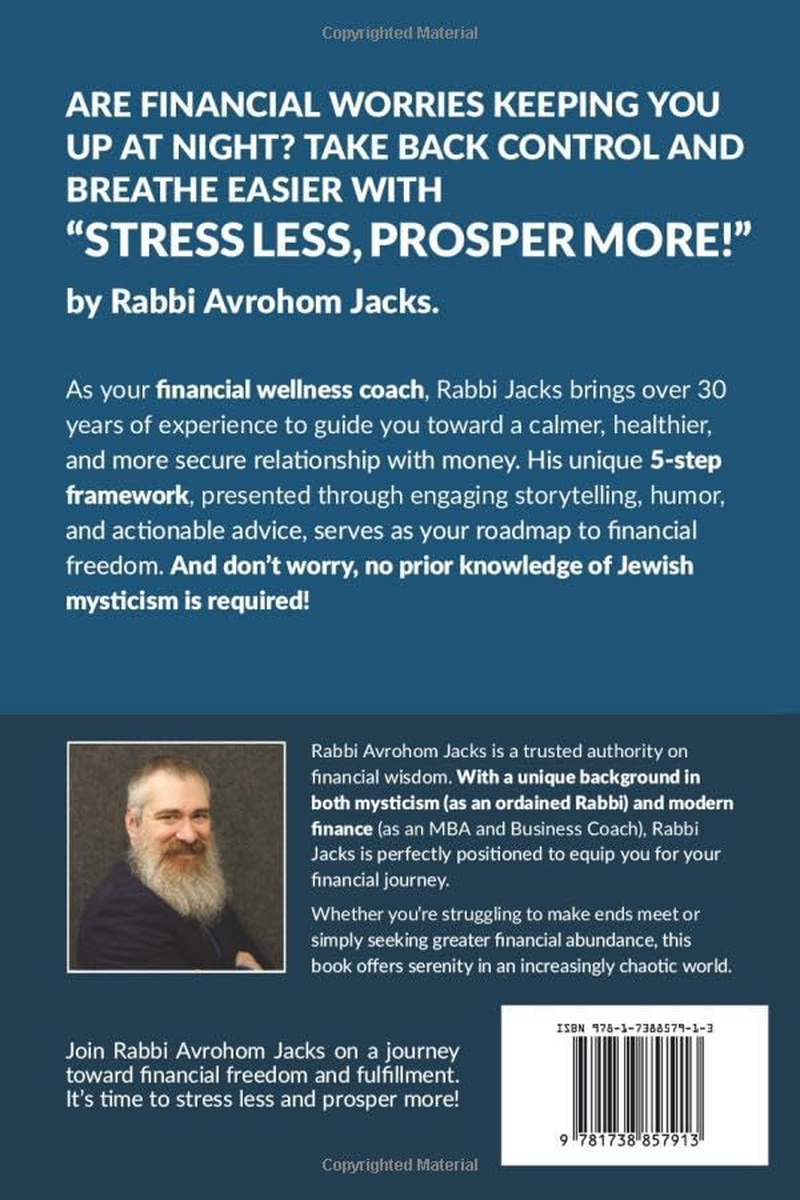 Stress Less, Prosper More!: Conquer Financial Anxiety and Invite Abundance into Your Life!