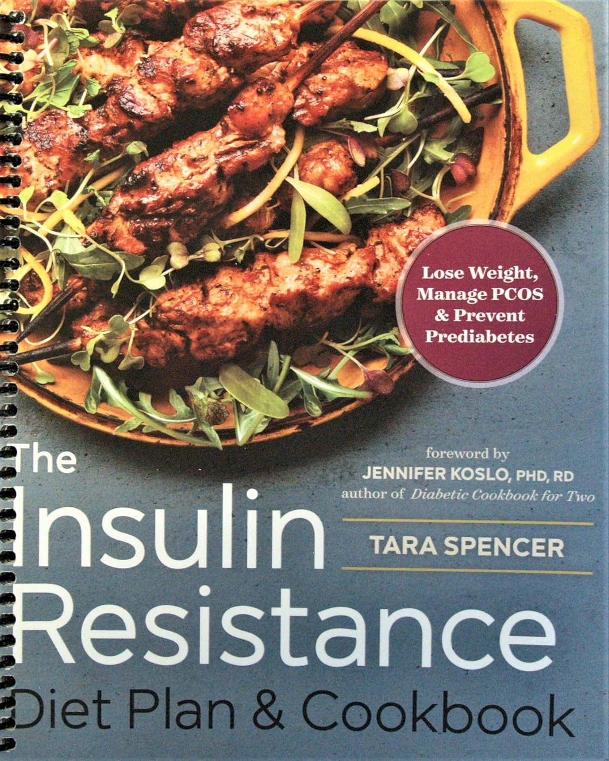 The Insulin Resistance Diet Plan & Cookbook: Lose Weight, Manage PCOS, and Prevent Prediabetes image number 2