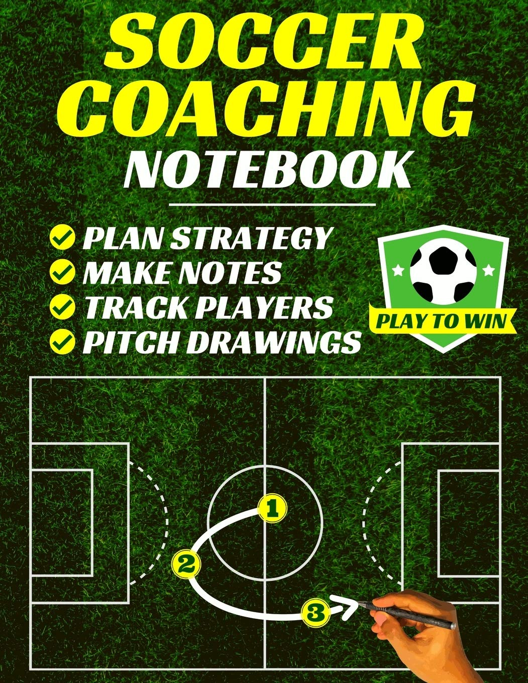 Soccer Coaching Notebook: Pitch Templates, Player Tracking & Game Notes (Soccer Coach Gifts) image number 1