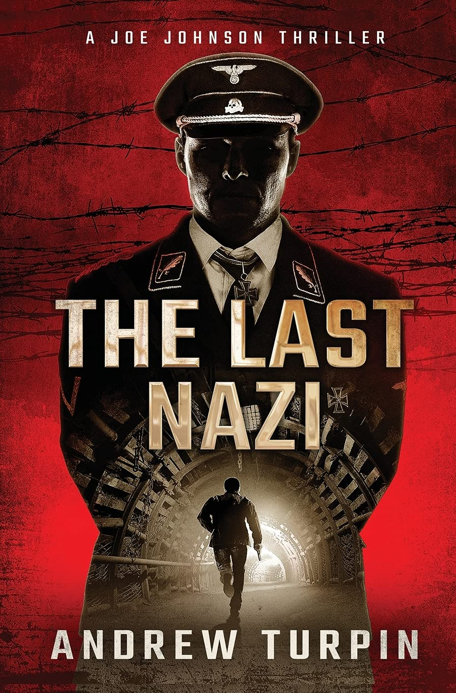 The Last Nazi: a Joe Johnson Thriller: a Joe Johnson Thriller, Book 1 image number 1