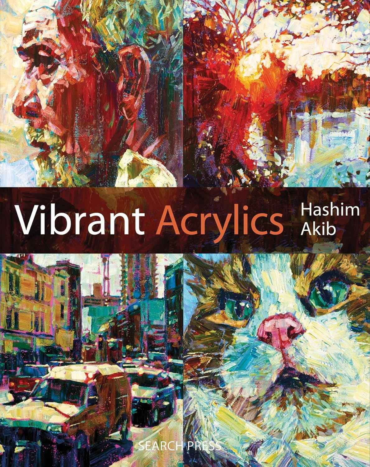 Vibrant Acrylics: a Contemporary Guide to Capturing Life with Colour and Vitality