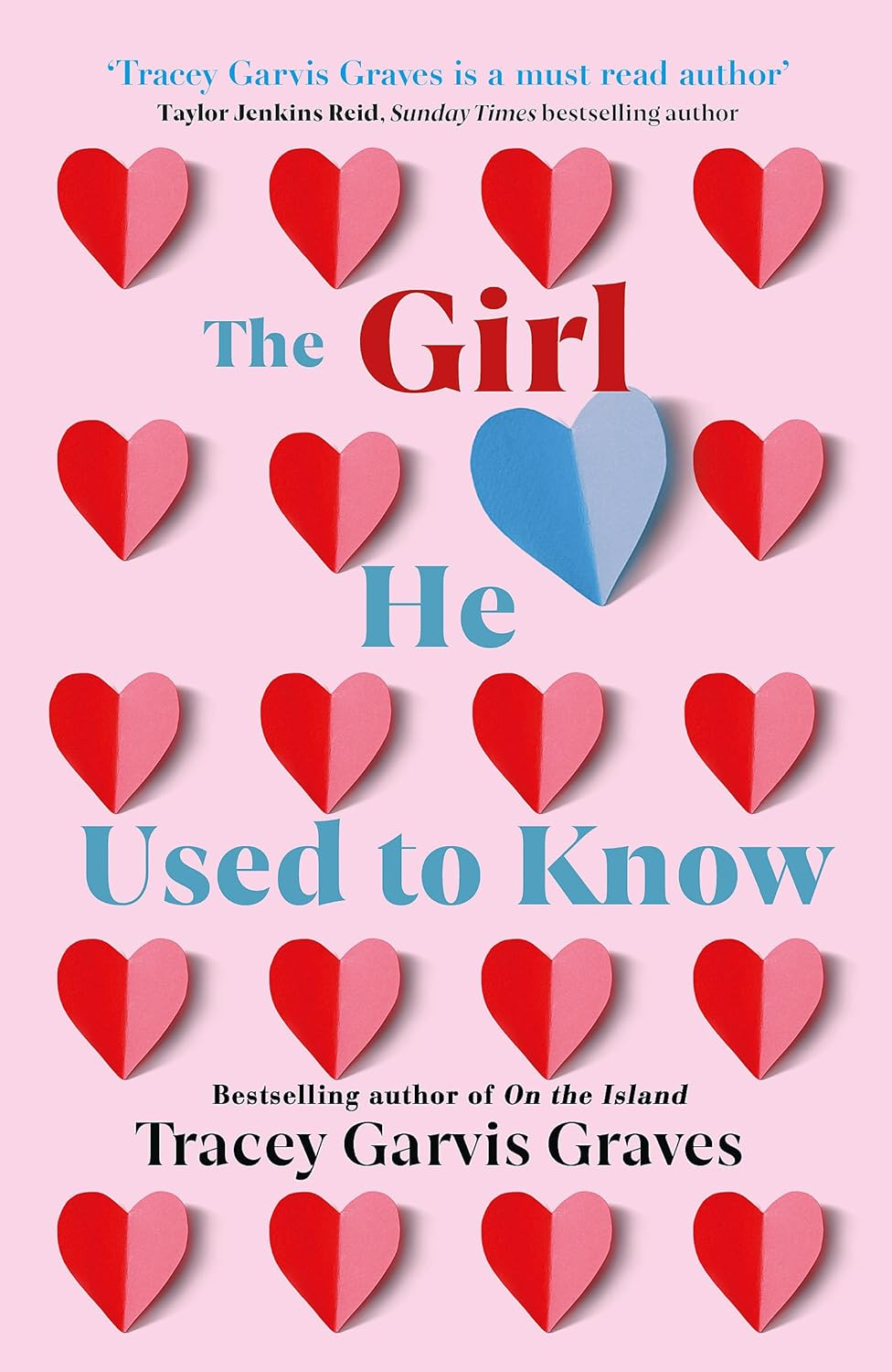 The Girl He Used to Know: a Must-Read Author TAYLOR JENKINS REID