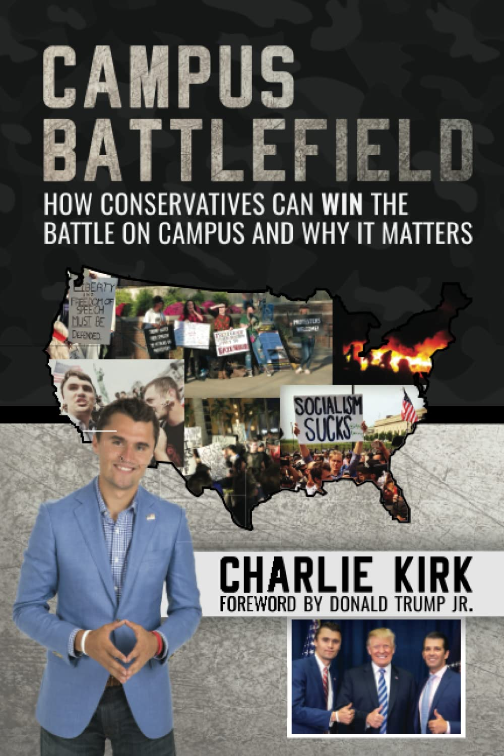 Campus Battlefield: How Conservatives Can WIN the Battle on Campus and Why It Matters