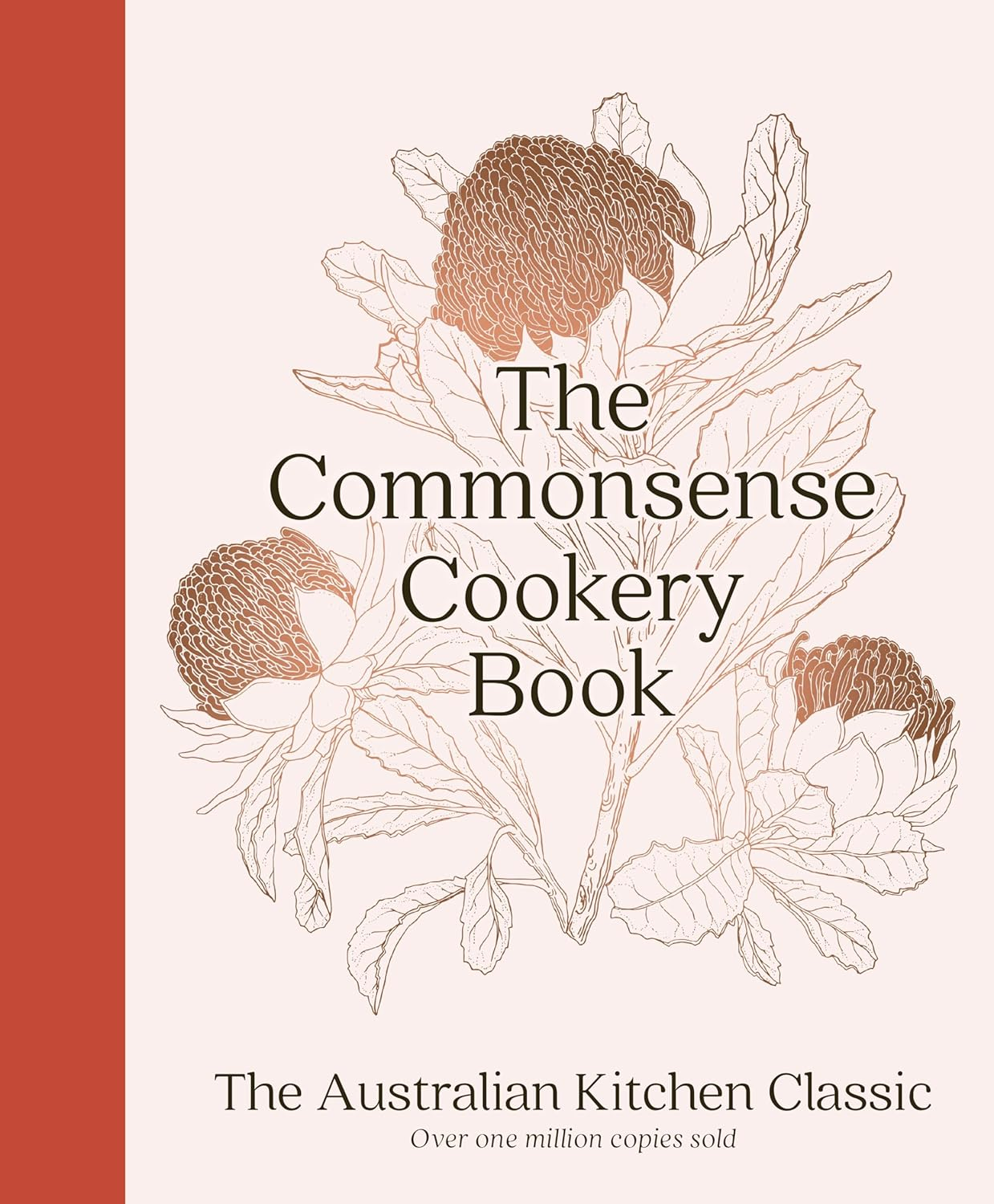 The Commonsense Cookery Book: the Australian Kitchen Classic - the Trusted and Beloved Cookbook Reimagined for Modern Cooks, for Fans of Stephanie Alexander, Julie Goodwin and Margaret Fulton image number 3
