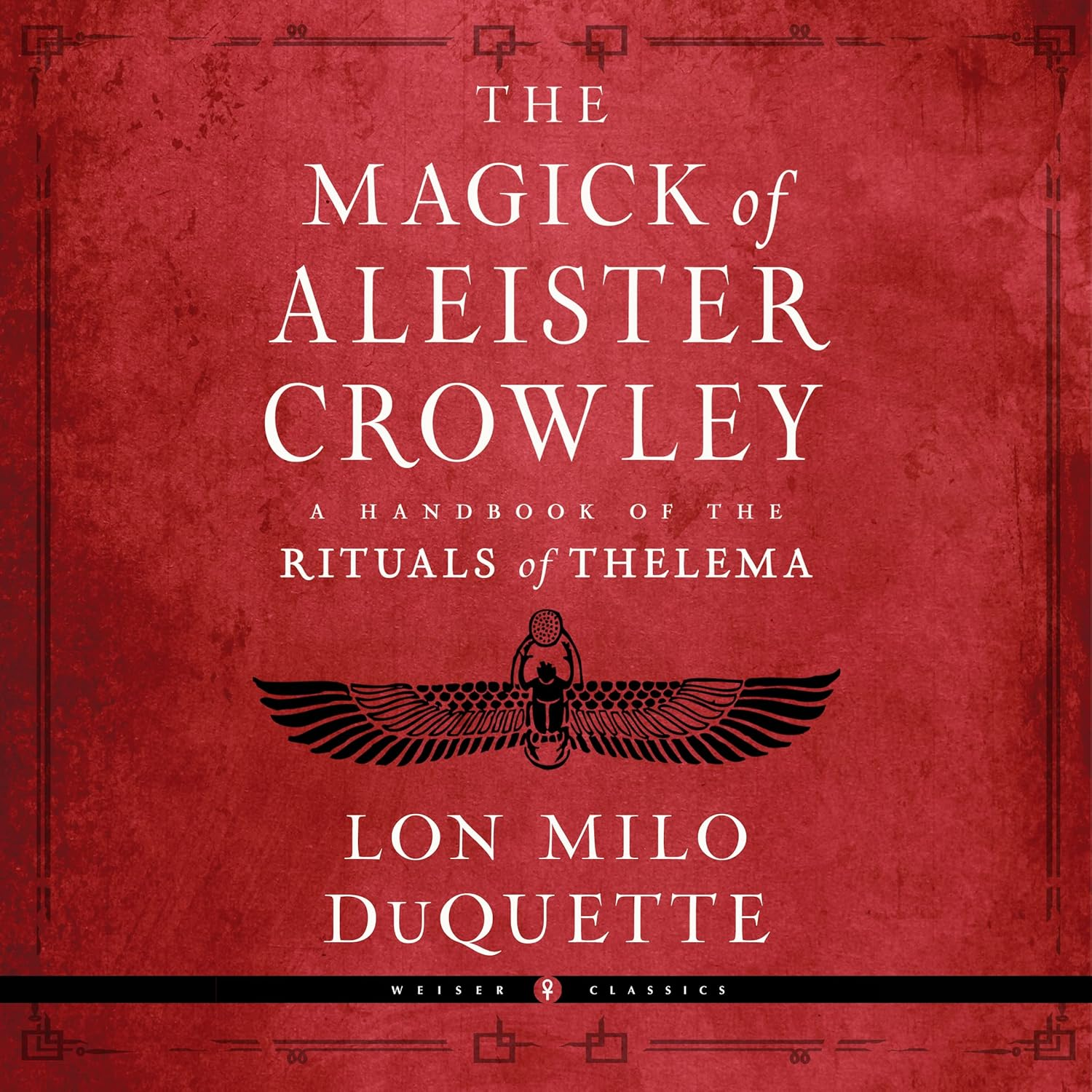 The Magick of Aleister Crowley: a Handbook of the Rituals of Thelema image number 1