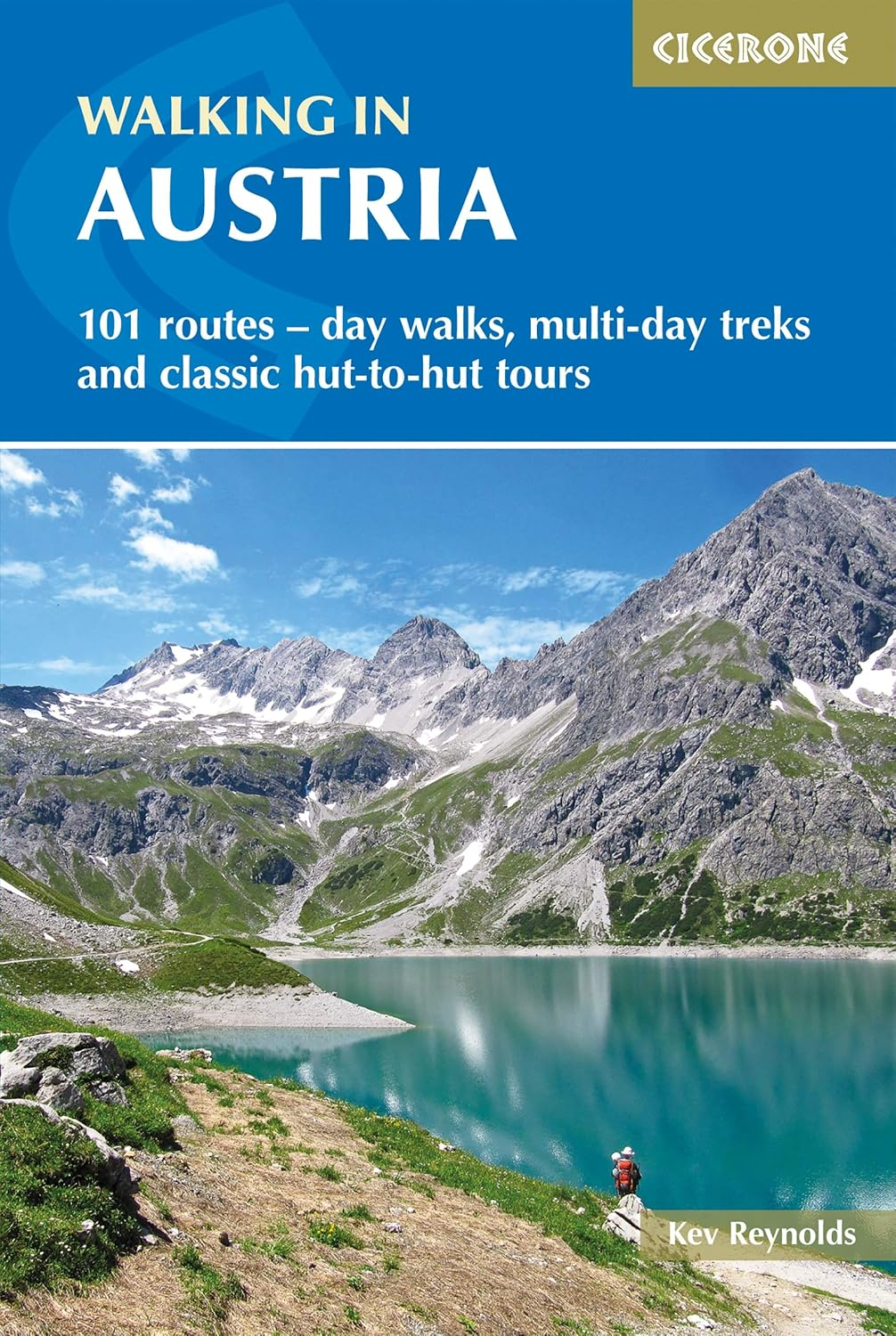 Walking in Austria: 101 Routes - Day Walks, Multi-Day Treks and Classic Hut-To-Hut Tours