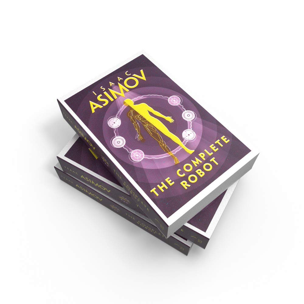 The Complete Robot: the Essential Classic Sci-Fi Collection image number 3