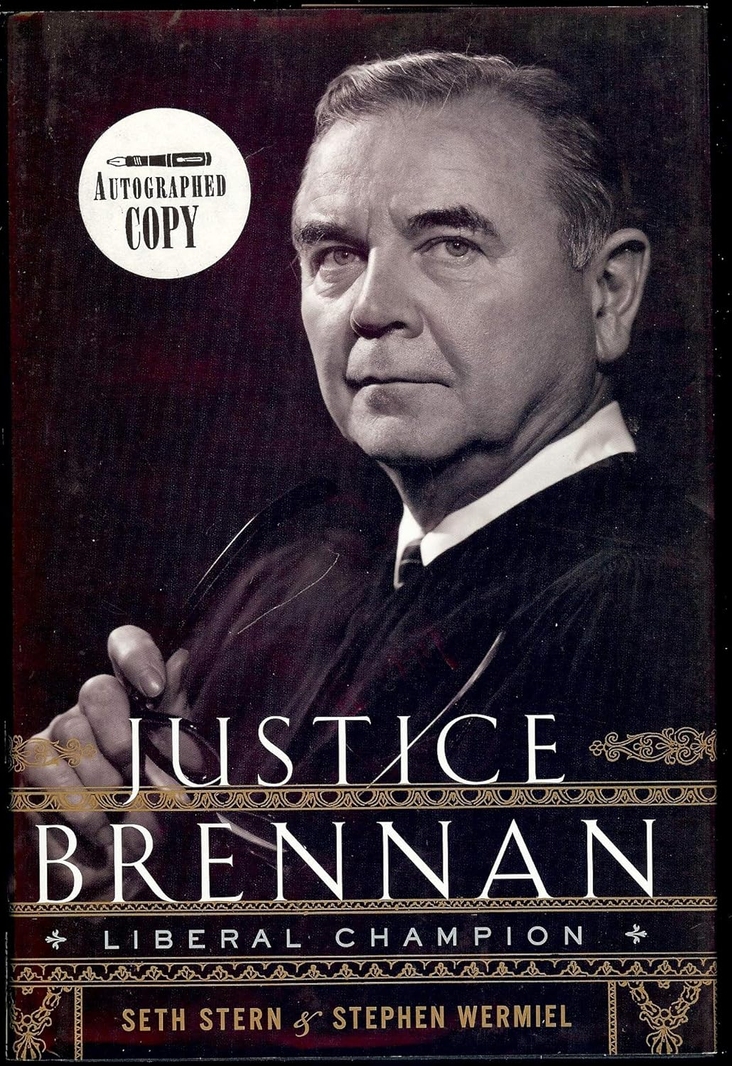 Justice Brennan: Liberal Champion - Hardcover