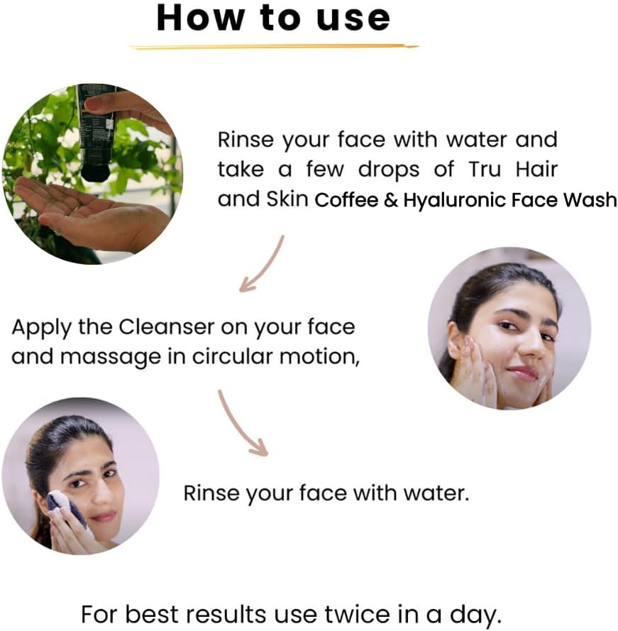 TRU HAIR & SKIN Coffee & Hyaluronic Acid Face Wash | Hydrates & Plumps Your Skin-100Ml
