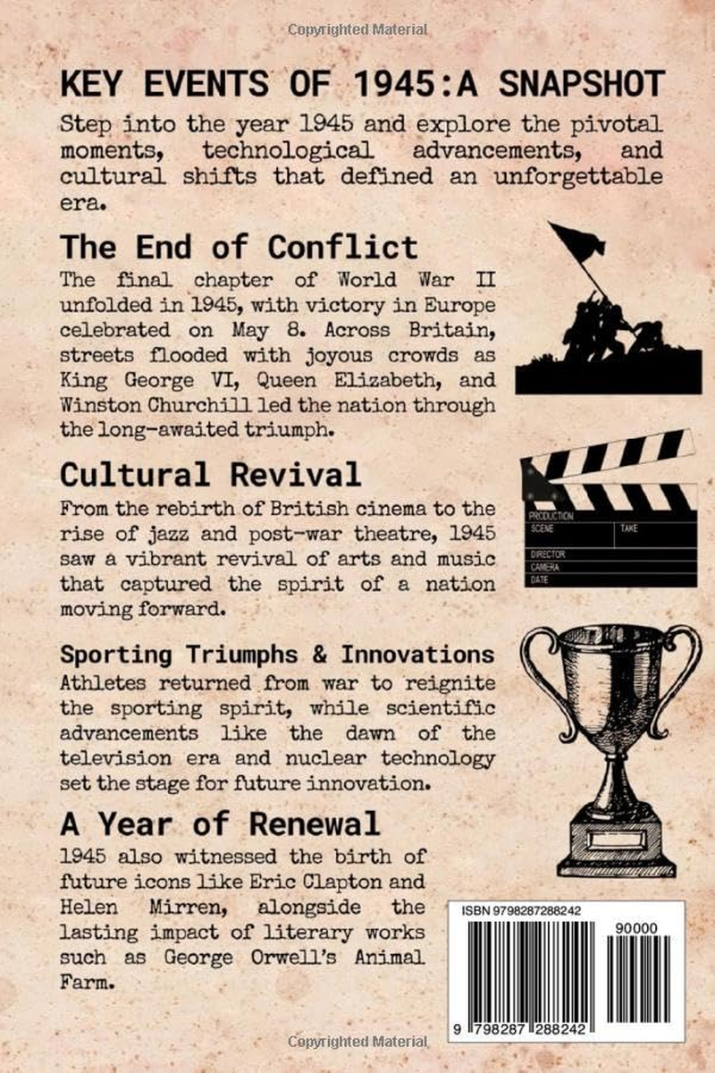 A Year to Remember 1945 History Book: a Nostalgic Tribute for the Radio Babies with Heartfelt Memories of 1945 &ndash; an Ideal Gift for Birthdays, Anniversaries, and Special Occasions image number 1