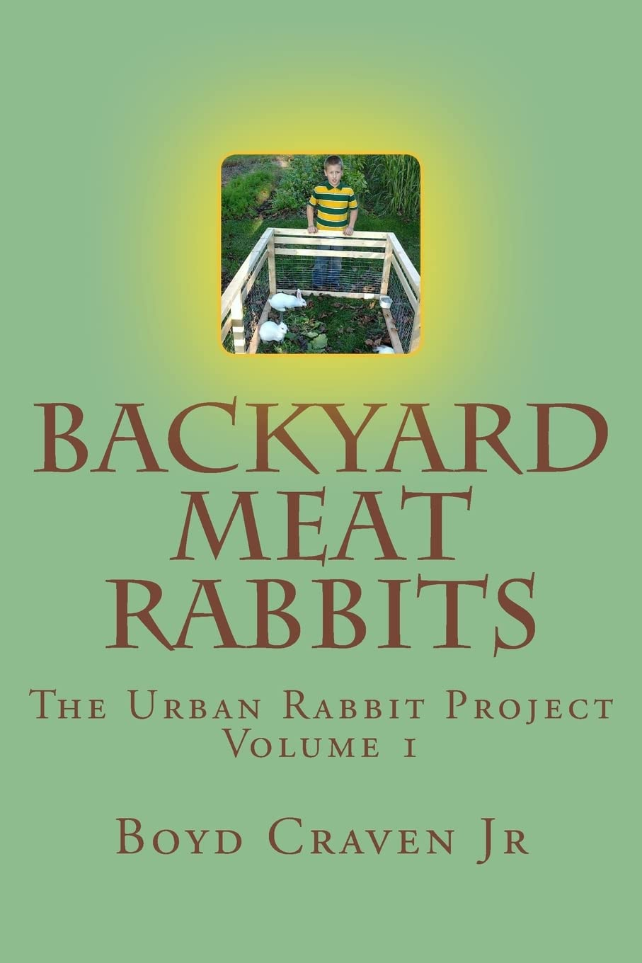 Backyard Meat Rabbits: 1