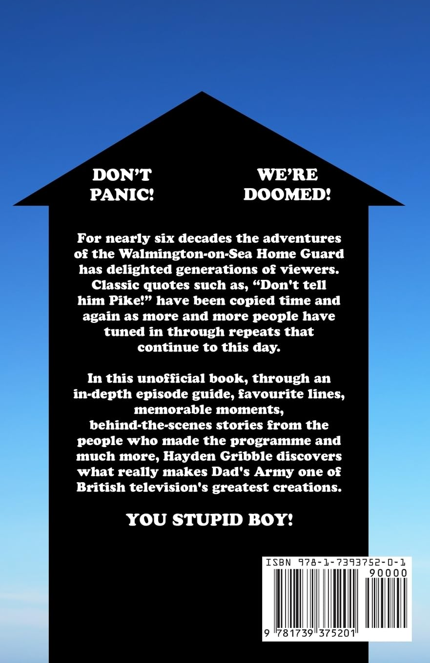Don'T Panic! the Unauthorised Dad'S Army Handbook