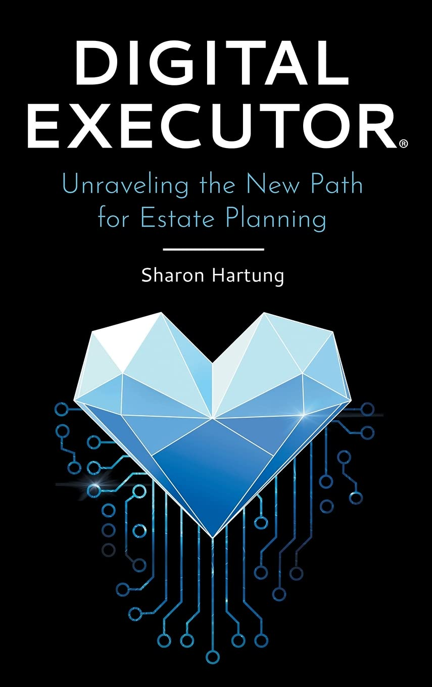 Digital Executor&reg;: Unraveling the New Path for Estate Planning image number 1