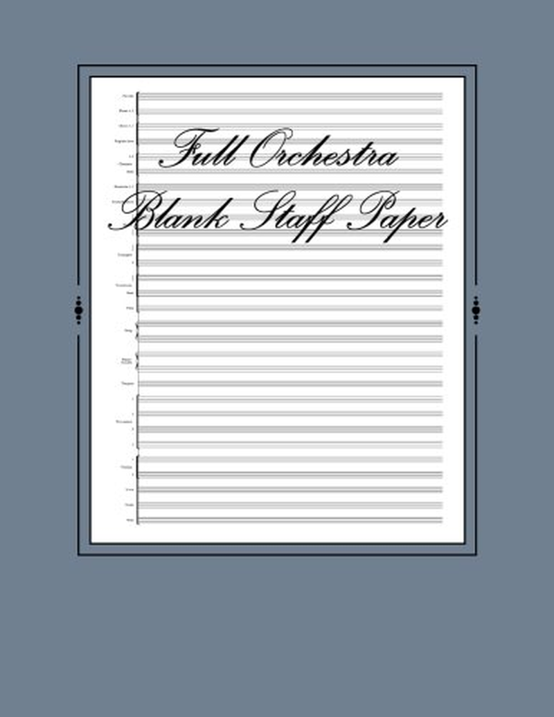 Full Orchestra Blank Staff Paper: 180 Sheets