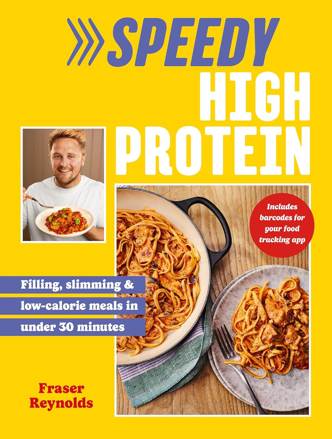 Speedy High Protein: Filling, Slimming & Low-Calorie Meals under 30 Minutes image number 1