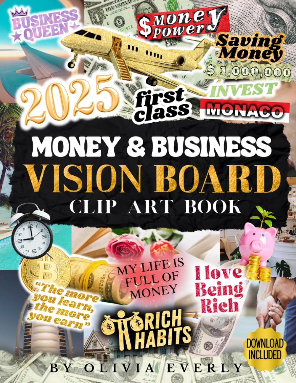 Money and Business Vision Board Clip Art Book: a Collection of Inspiring Images, Quotes & Affirmations for Dreamers to Visualize and Manifest Wealth, Abundance, Financial Success & Prosperity image number 1