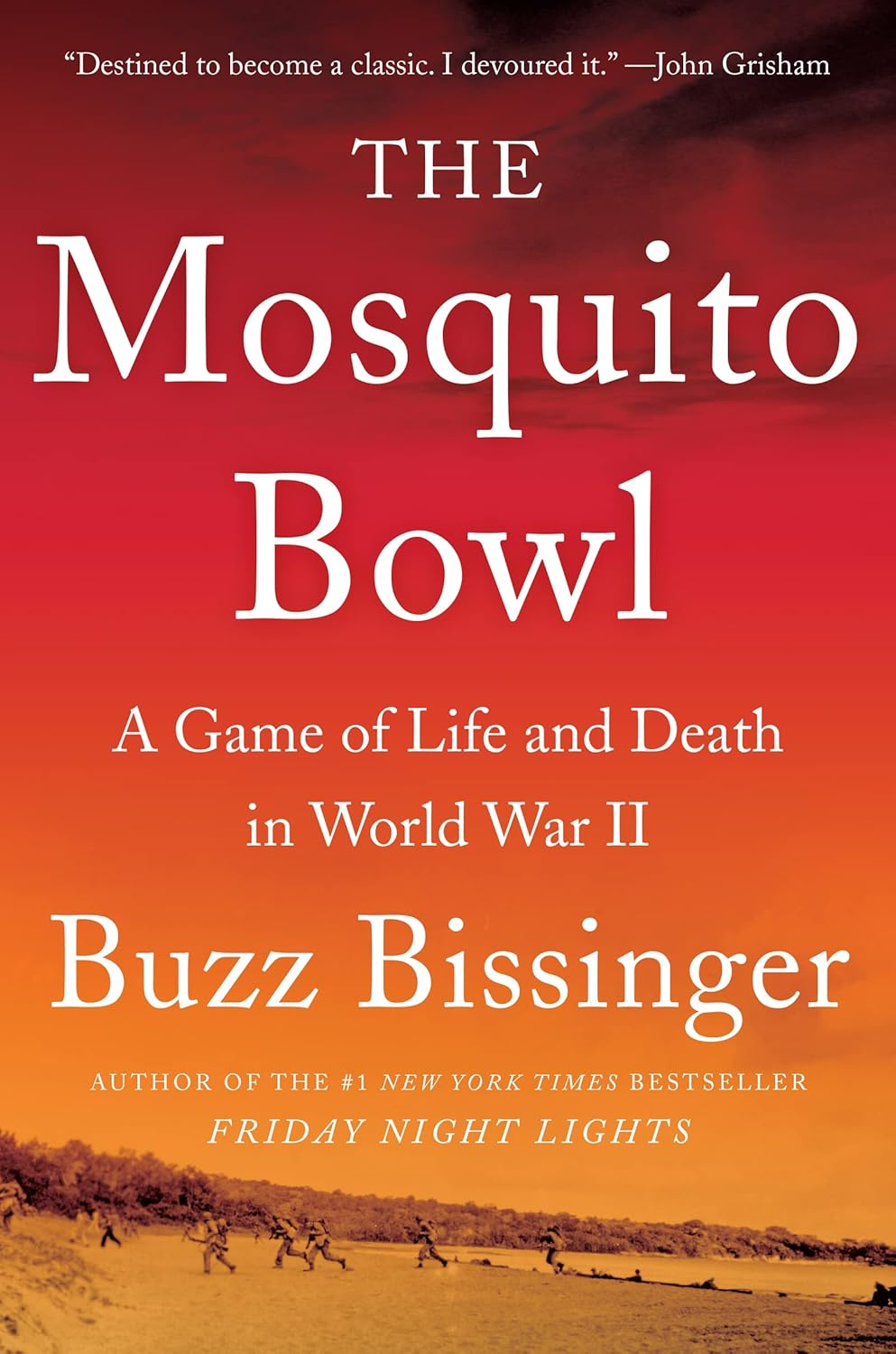 The Mosquito Bowl: a Game of Life and Death in World War II