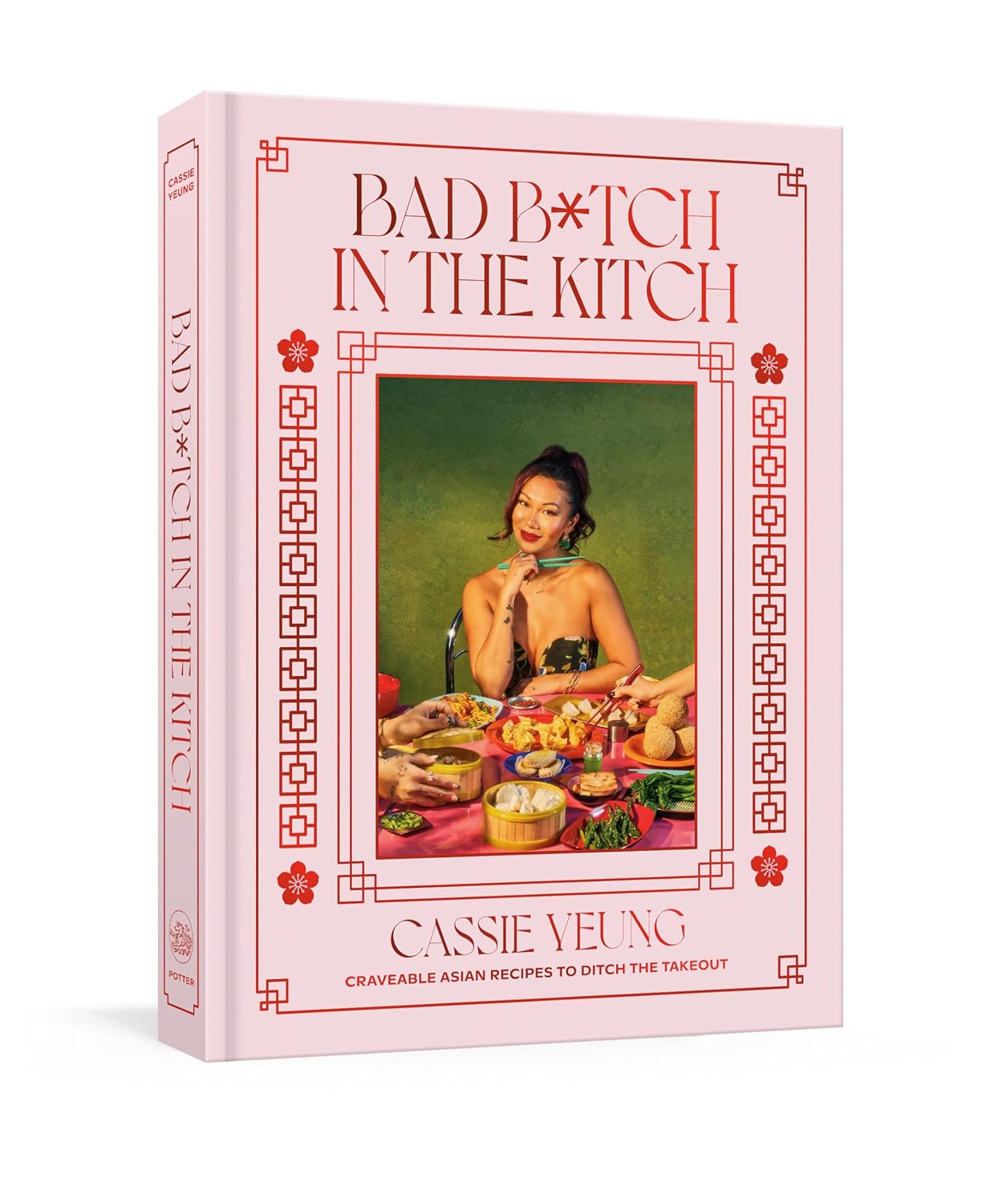 Bad B*Tch in the Kitch: Craveable Asian Recipes to Ditch the Takeout: a Cookbook