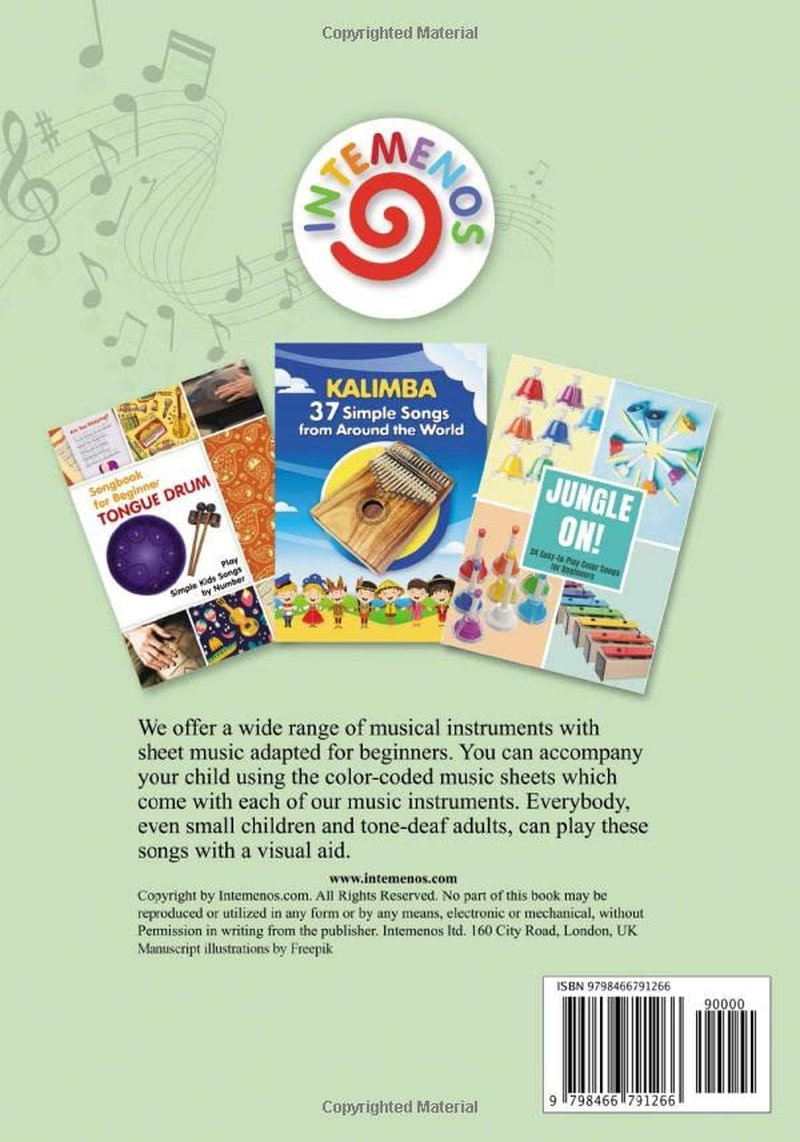 The Easiest Songbook. 58 Simple Songs without Musical Notes for Boomwhackers&reg;, Bells, Chimes, Pipes: Just Follow the Color Circles (Chromanotes&trade; Colors)