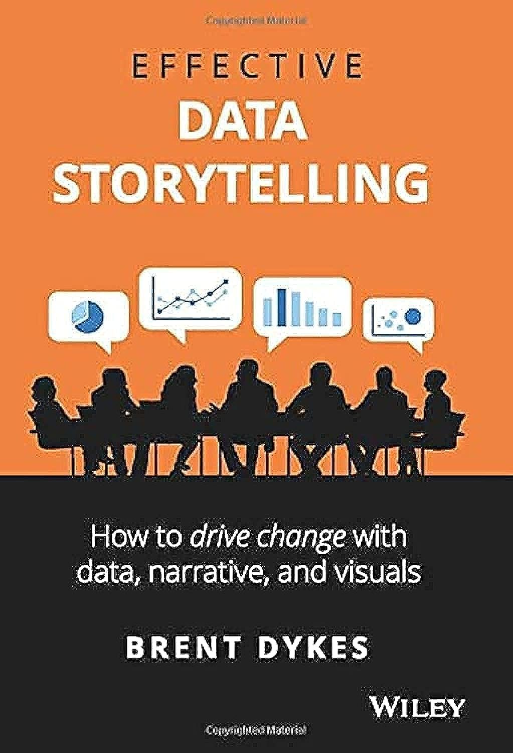 Effective Data Storytelling: How to Drive Change with Data, Narrative and Visuals image number 3