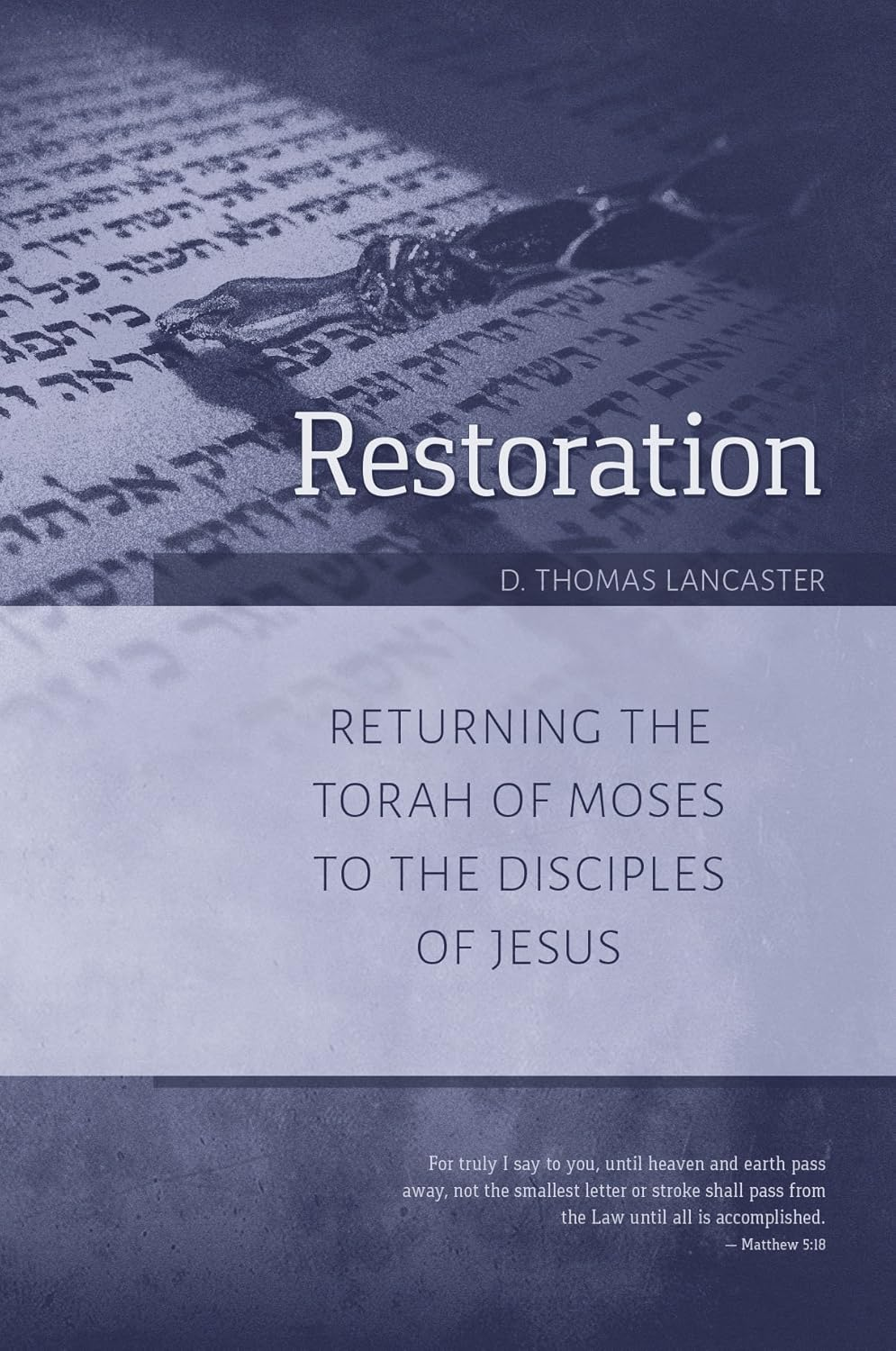 Restoration: Returning the Torah of Moses to the Disciples of Jesus: 1 image number 2