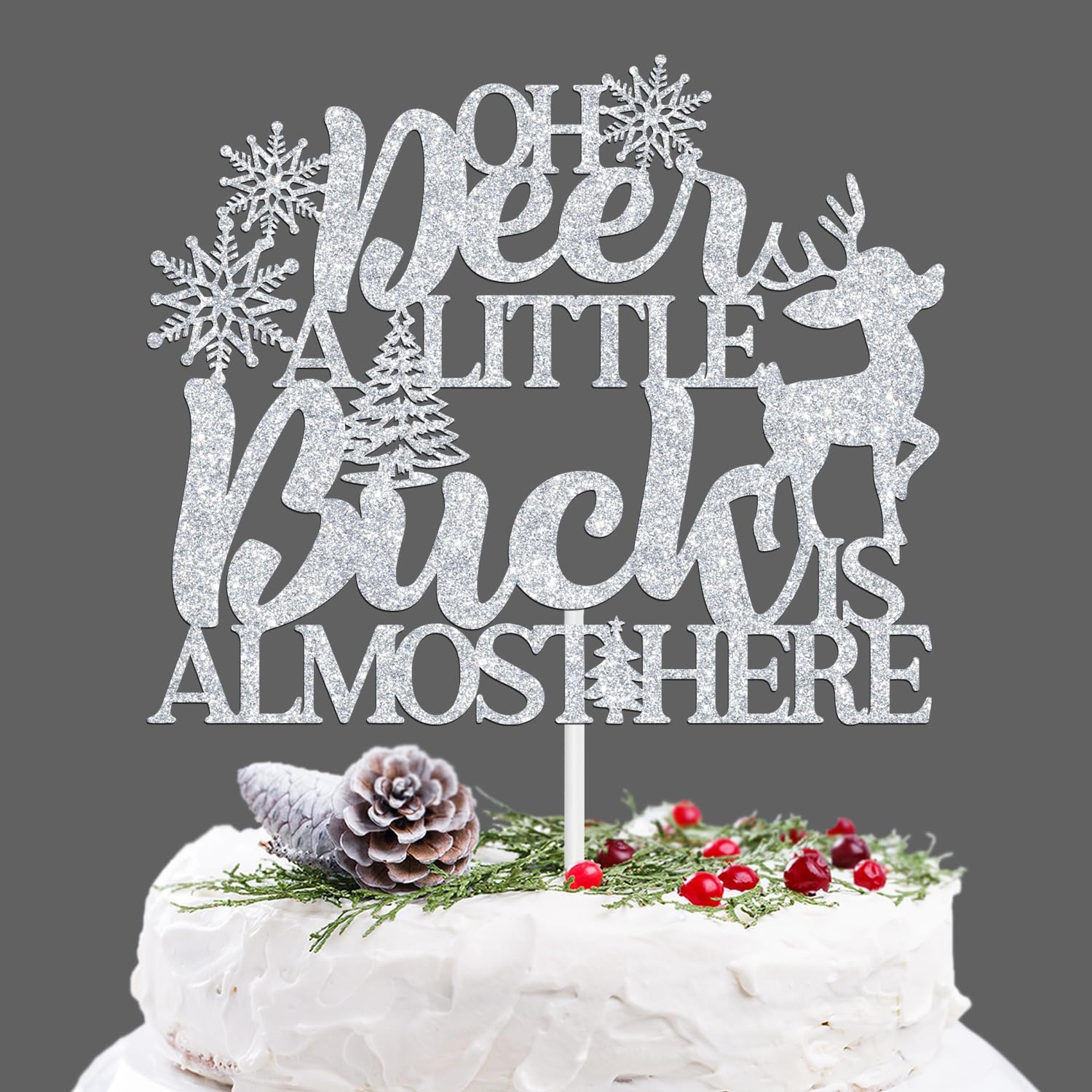 Oh Deer, a Little Buck Is Almost Here Cake Topper, Welcome Baby/We Can Bearly Wait, Winter Christmas Themed Pregnancy/Baby Shower/Gender Reveal Party Decorations Supplies, Sliver Glitter image number 2