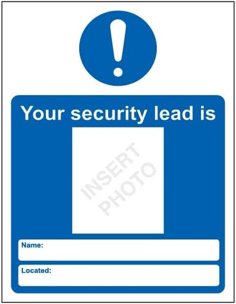 V Safety Your Security Lead Is 200 X 300Mm - 2Mm Rigid Plastic Safety Sign image number 1