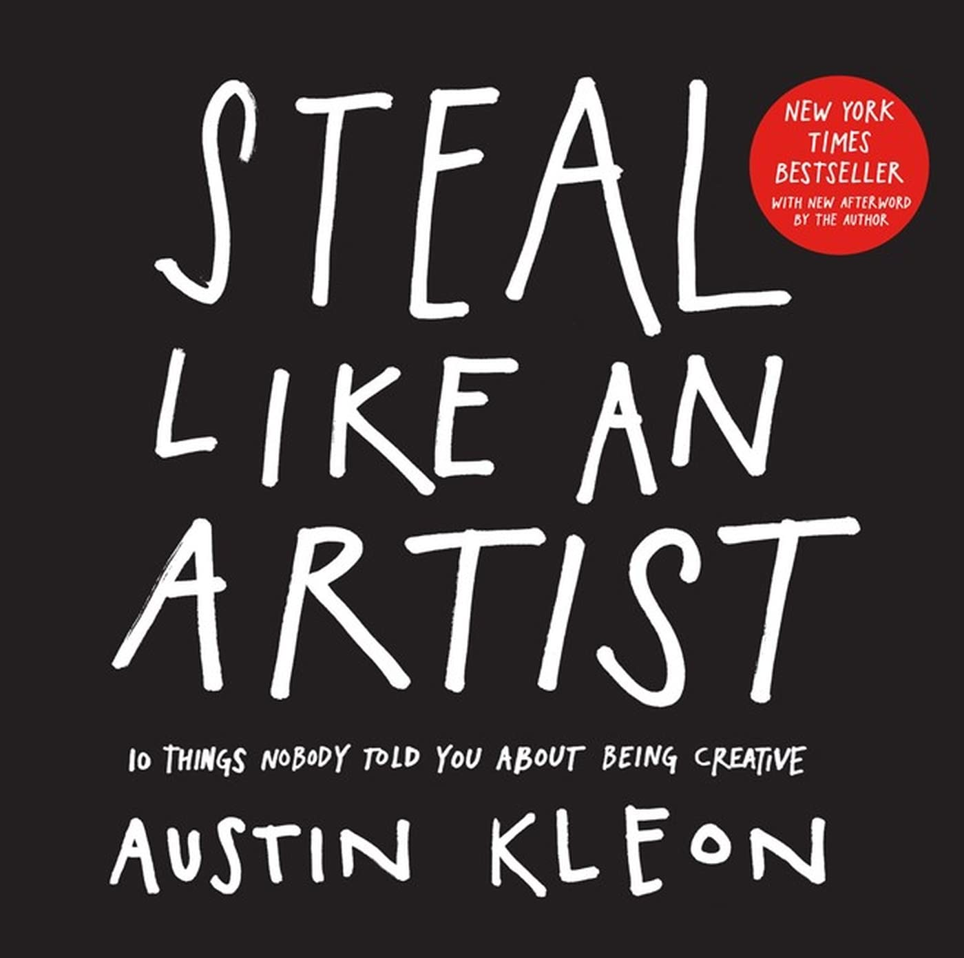 Steal like an Artist: 10 Things Nobody Told You about Being Creative image number 1