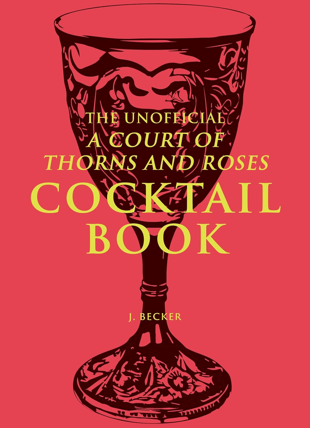 The Unofficial a Court of Thorns and Roses Cocktail Book: Mixology Inspired by a Court of Thorns and Roses image number 2