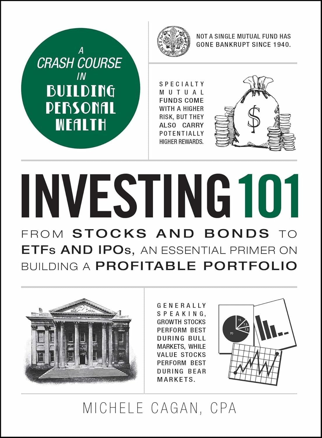 Investing 101: from Stocks and Bonds to Etfs and Ipos, an Essential Primer on Building a Profitable Portfolio