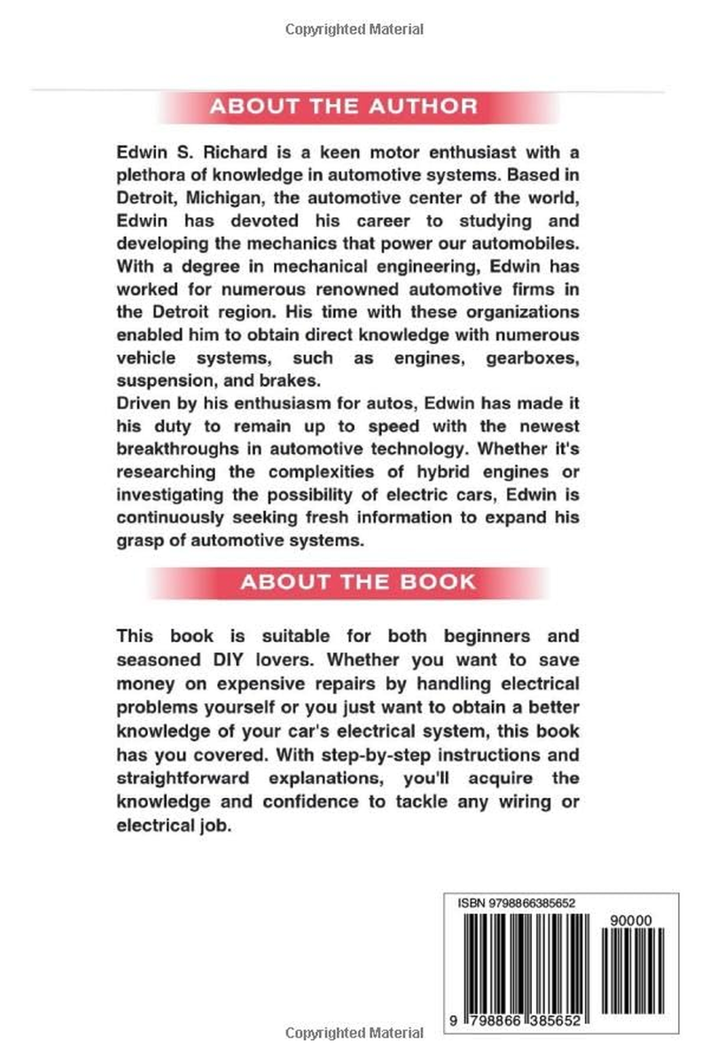 The Complete Guide to Automotive Wiring and Electrical System: a Comprehensive Overview of Automotive Wiring and Electrical Systems