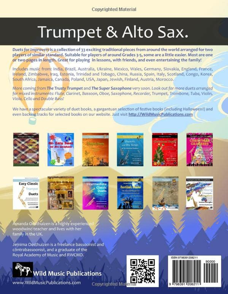 Duets for Improvers for Trumpet and Alto Saxophone: 33 Exciting Traditional Melodies from around the World Arranged for Two Players Who Know the Basics.