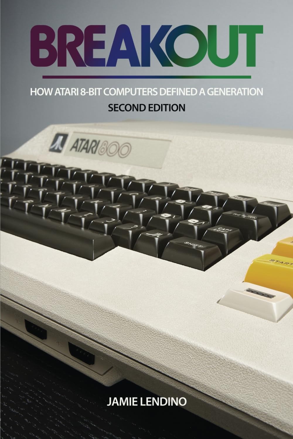 Breakout: How Atari 8-Bit Computers Defined a Generation