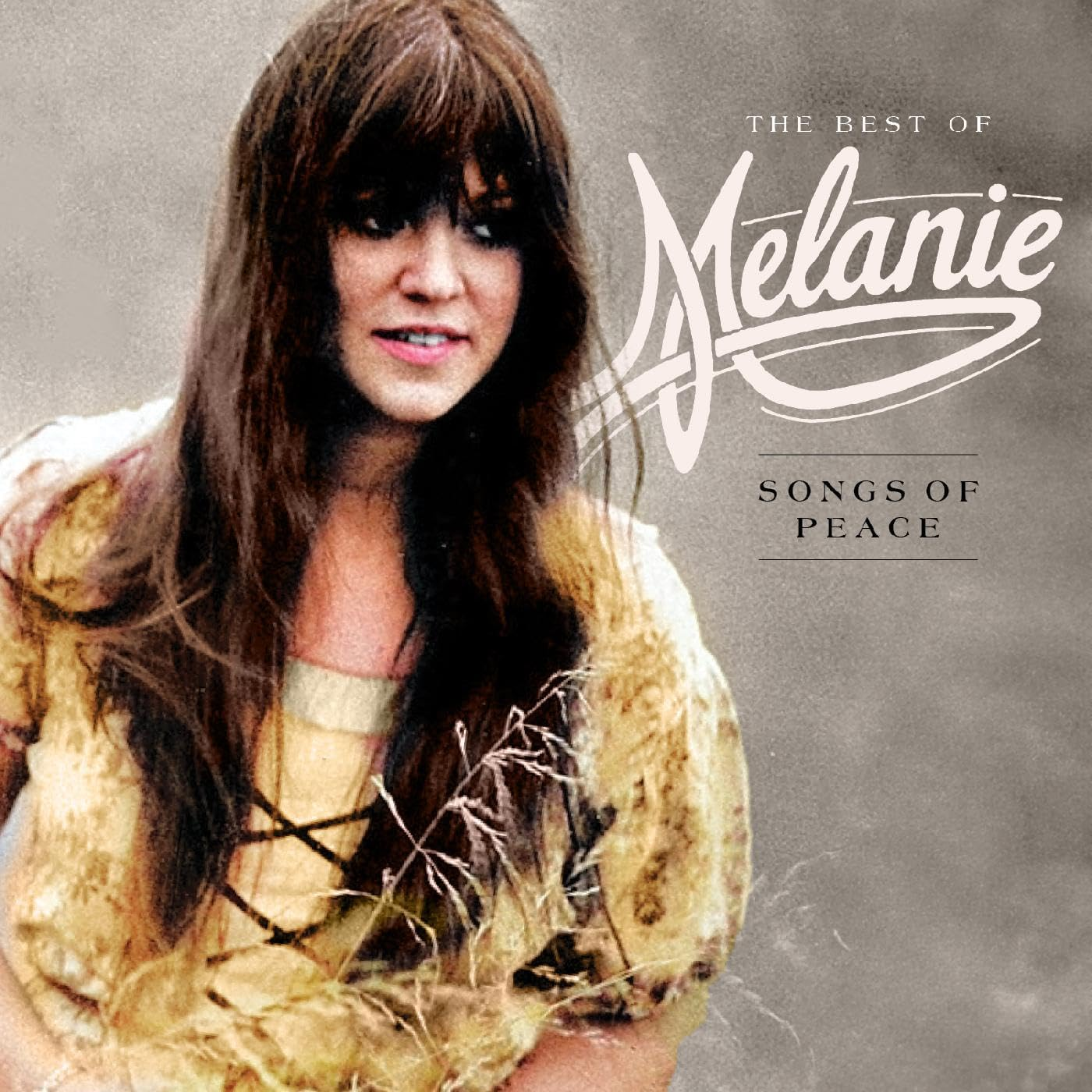 The Best of Melanie Songs of Peace