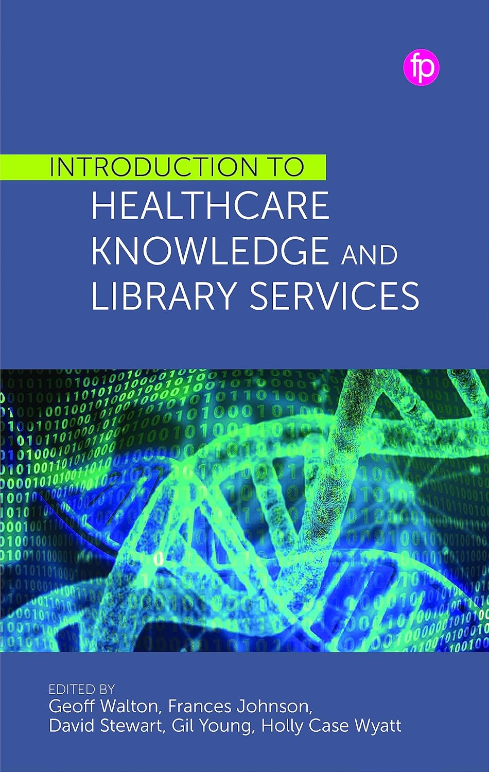 Introduction to Healthcare Knowledge and Library Services image number 1