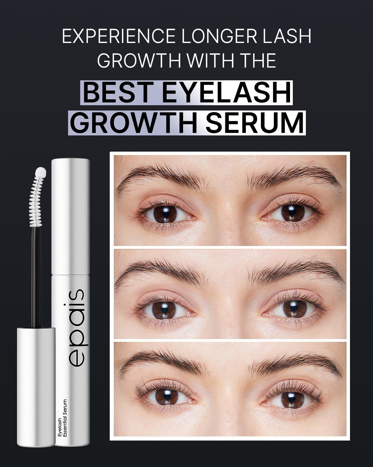 EPAIS Essential Eyelash Growth Serum, Jumbo Size 15Ml/0.5Fl.Oz - Safe & Gentle Lashes Care, Nutrient Formula for Longer, Fuller, Thicker in 2 Weeks, to Grow Lashes Natural Longer, Non-Prostaglandin image number 4
