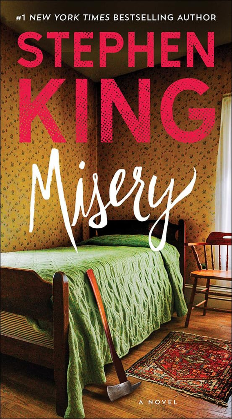 Misery: the No. 1 Bestseller from the Ultimate Storyteller