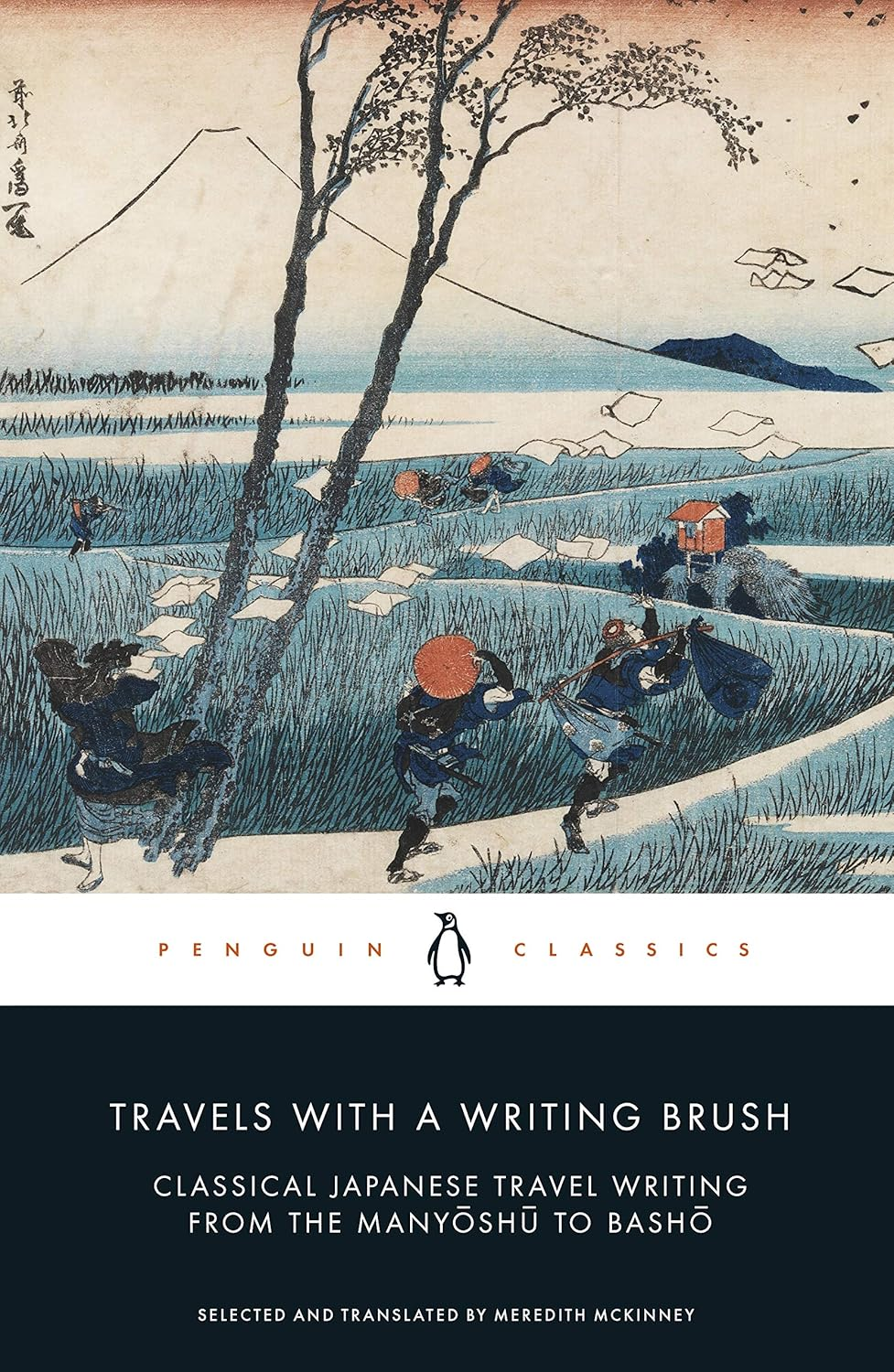 Travels with a Writing Brush: Classical Japanese Travel Writing from the Manyoshu to Basho