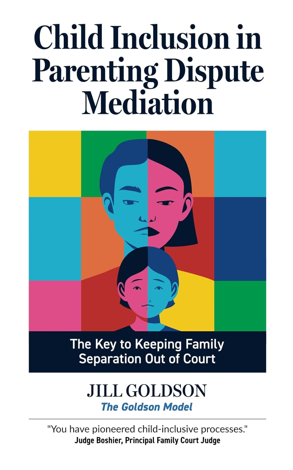 Child Inclusion in Parenting Dispute Mediation: the Key to Keeping Family Separation Out of Court