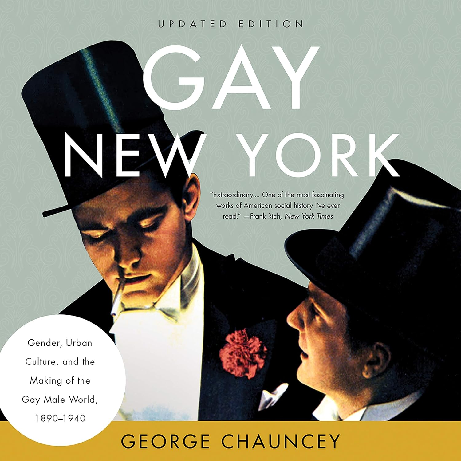Gay New York: Gender, Urban Culture, and the Making of the Gay Male World, 1890-1940 image number 1