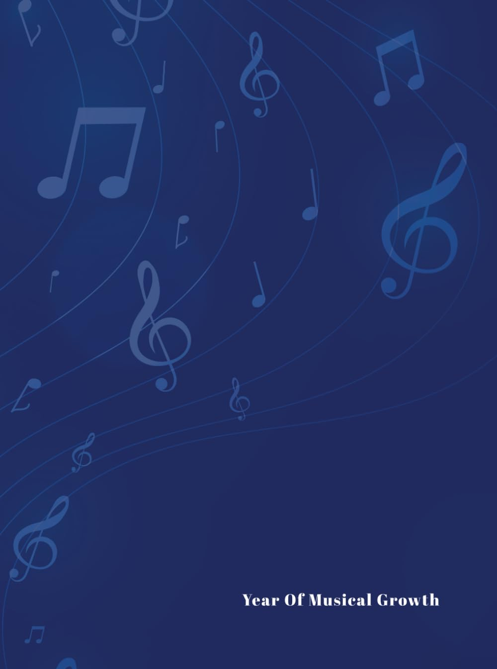 Year of Musical Growth: Music Practice Journal image number 1