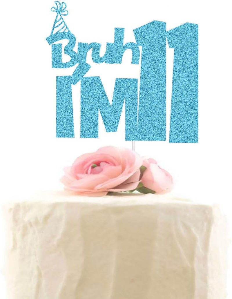 XIUHUBA Bruh I'M 11 Cake Topper, Happy 11Th Birthday Cake Decor, Kids Boys 11Th Birthday Party Decorations, Funny Eleven Years Old Birthday Party Supplies Blue Glitter