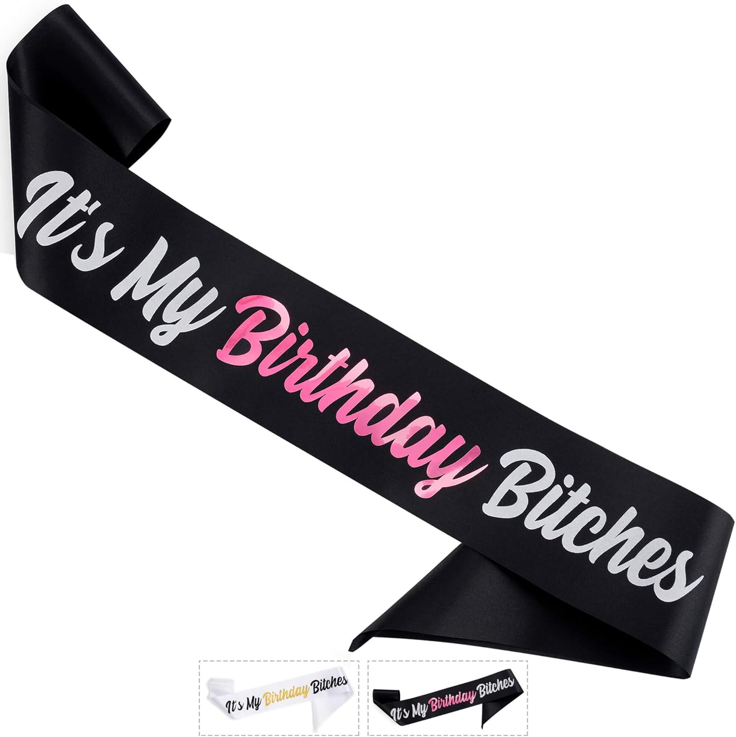 CORRURE 'It'S My Birthday Bitches' Birthday Sash with Pink Foil - Soft Black Satin Sash for Women and Men - Happy Birthday Sash for Girls, Sweet 16, 18Th 21St 25Th 30Th 40Th 50Th or Any Other Bday image number 2